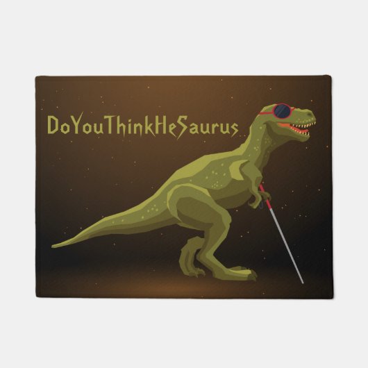 DoYouThinkHeSaurus Dinosaurier Fußmatte (Vorderseite)