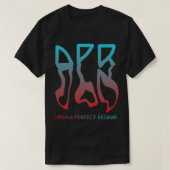 DPR Dream Perfect Regime T-Shirt (Design vorne)