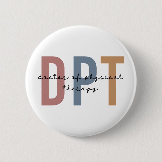 DPT Arzt für Physikalische Therapie Physikaltherap Button (Vorderseite)