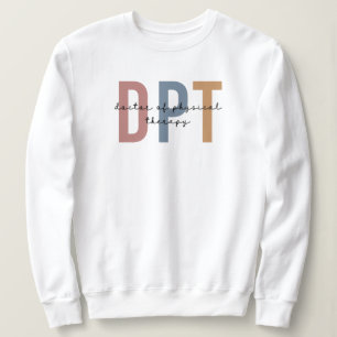 DPT Arzt für Physikalische Therapie Physikaltherap Sweatshirt