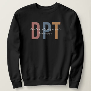 DPT Arzt für Physikalische Therapie Physikaltherap Sweatshirt