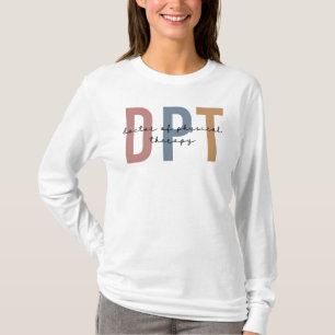 DPT Arzt für Physikalische Therapie Physikaltherap T-Shirt