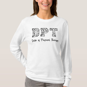 DPT Arzt für Physische Therapie T-Shirt