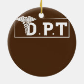 DPT Doctor of Physical Therapy Student Therapist Keramik Ornament (Hinten)