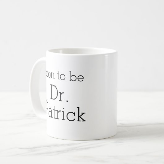 Dr. bald Abschluss Geschenk Tasse (Vorderseite Links)