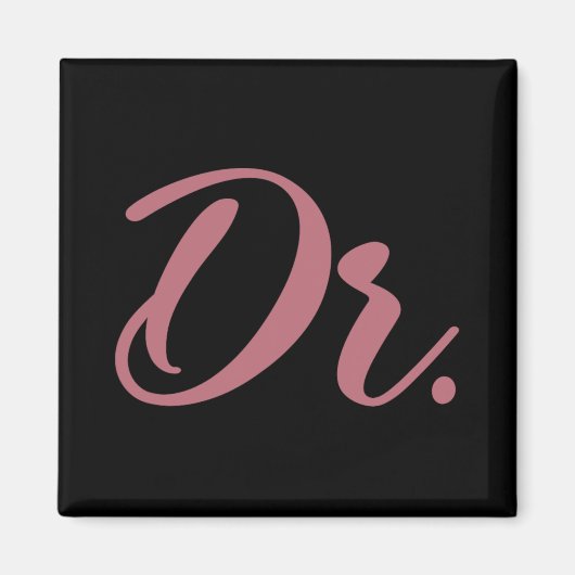 Dr. Doktor Absolventin der Medizinischen Fakultät  Magnet (Vorne)