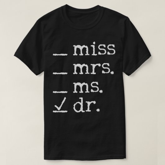 Dr. Doktor Doktorat T-Shirt (Design vorne)