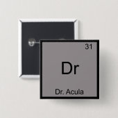 Dr. - Dr. Acula Funny Chemistry Element Symbol Button (Vorne & Hinten)