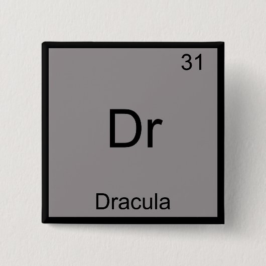 Dr. - Dracula Funny Chemistry Element Symbol T-Shi Button (Vorderseite)