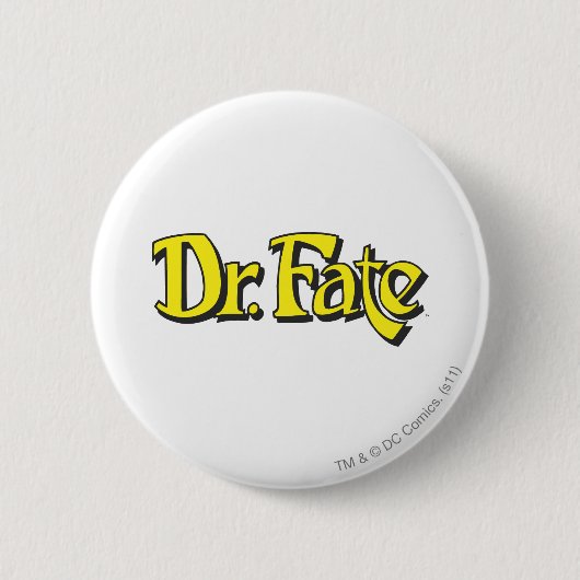 Dr. Fate Logo Button (Vorderseite)