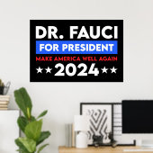 Dr. Fauci für den Präsidenten 2024 Poster (Heimbüro)