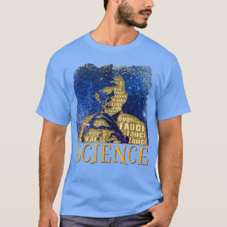 Dr. Fauci I am Science Space Alien Anti-Mandate Ar T-Shirt