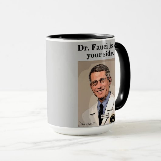 Dr. Fauci ist auf Ihrer Seite, grau Tasse (VorderseiteRechts)