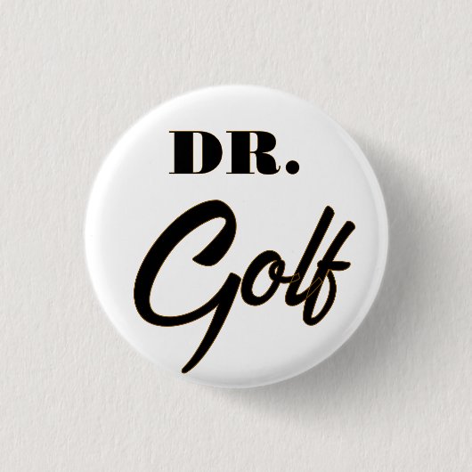 Dr. Golf Funny Design für Golfliebhaber Button (Vorderseite)