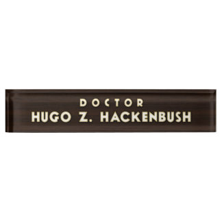 Dr. Hackenbush Desk Nameplate Namensplakette