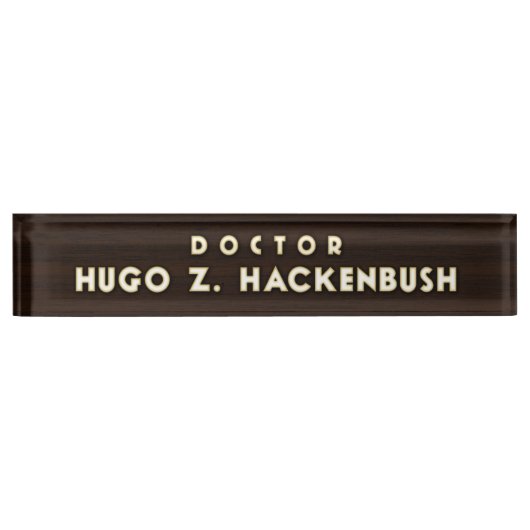 Dr. Hackenbush Desk Nameplate Namensplakette (Vorderseite)