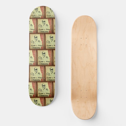 Dr. Hunter S. Thompson Kindergarten Skateboard (Vorderseite)