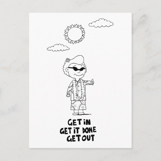 Dr. Ida Rolf - Get in Get it done Get outPostcard Postkarte (Vorderseite)