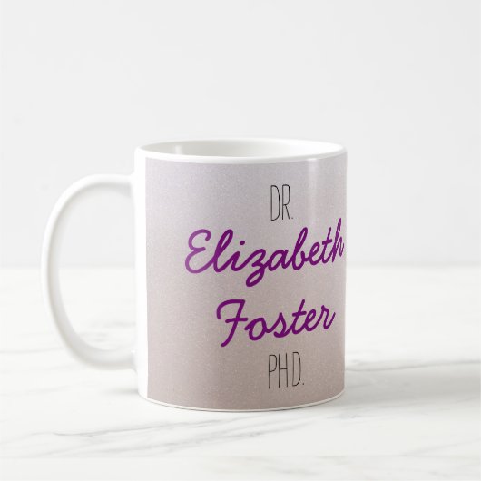 Dr. (Ihr Name) PhD-Abschluss-Tasse Kaffeetasse (Links)