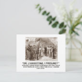 "Dr. Livingstone, ich nehme an" Postkarte (Stehend Vorderseite)