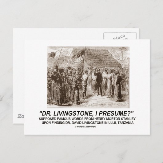 "Dr. Livingstone, ich nehme an" Postkarte (Vorne/Hinten)