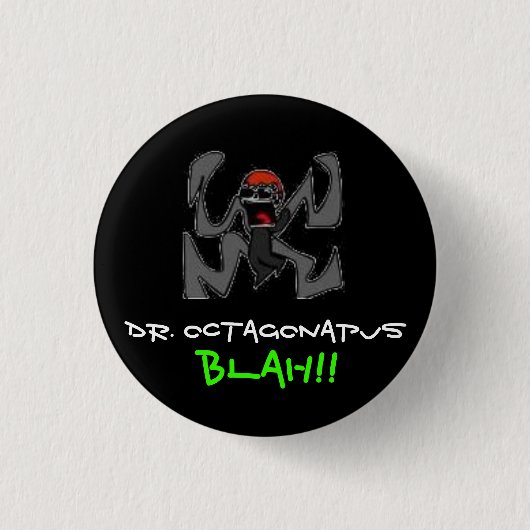 Dr. Octagonapus - besonders angefertigt Button (Vorderseite)