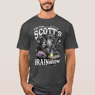 Dr. Scotts Brain Brew Promi T - Shirt
