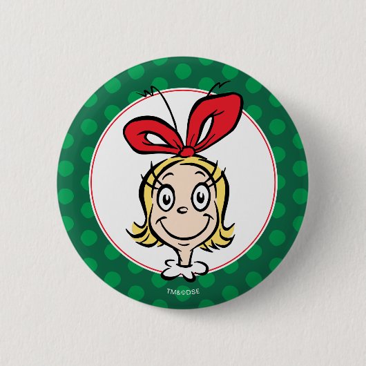 Dr. Seuss | Cindy-Lou Who is Nice Button (Vorderseite)