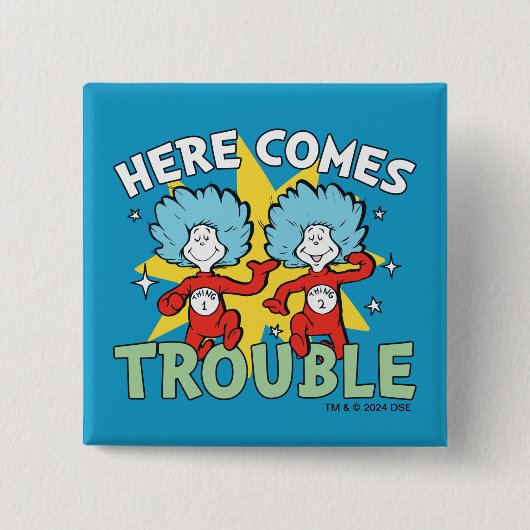 Dr. Seuss | Die eine Sache hier kommt aus Schwieri Button (Vorderseite)