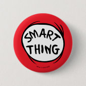 Dr. Seuss | Die eine Sache zwei - Kluges, Button (Vorderseite)