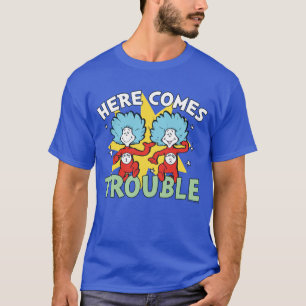 Dr. Seuss   Ding Eins Ding Zwei Ärger Kommt T-Shirt