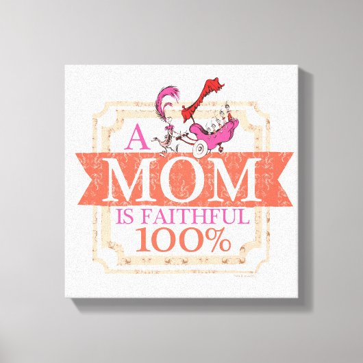 Dr. Seuss | Eine Mama ist zu 100% erschöpft Leinwanddruck (Vorderseite)