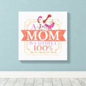 Dr. Seuss | Eine Mama ist zu 100% erschöpft Leinwanddruck (Insitu (Holzboden))