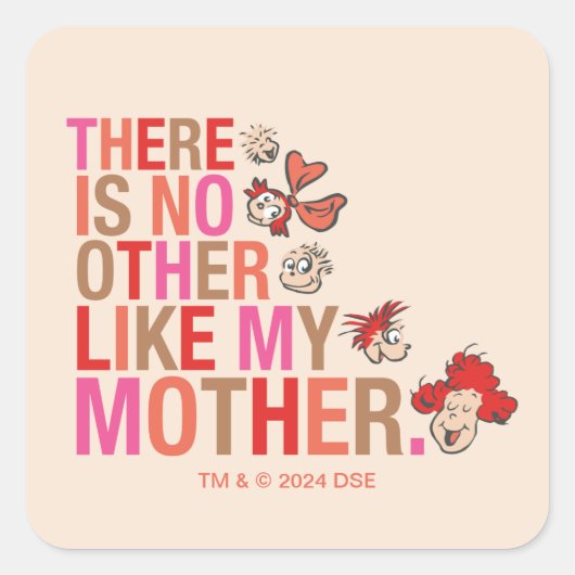 Dr. Seuss | Es gibt kein anderes wie meine Mutter Quadratischer Aufkleber (Vorderseite)