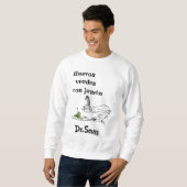Dr. Seuss Grüne Eier mit Schinken auf Spanisch Sweatshirt (Vorne ganz)