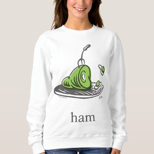 Dr. Seuss | Grüne Eier mit Schinken Sweatshirt (Vorderseite)