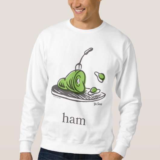 Dr. Seuss | Grüne Eier mit Schinken Sweatshirt (Vorderseite)