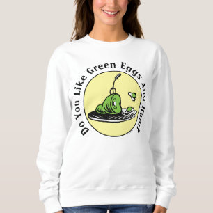 Dr. Seuss Grüne Eier mit Schinken Symbol Sweatshirt