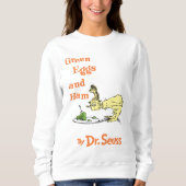 Dr. Seuss | Grüne Eier und Schinken Sweatshirt (Vorderseite)