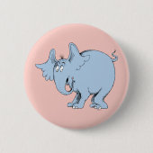 Dr. Seuss | Horton Hört Wen Button (Vorderseite)