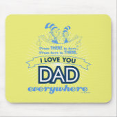 Dr. Seuss | I Liebe Sie Vater überall Mousepad (Vorne)