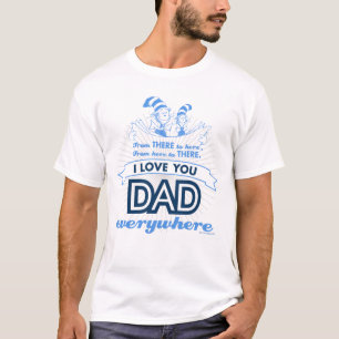 Dr. Seuss I Liebe Sie Vater überall T-Shirt
