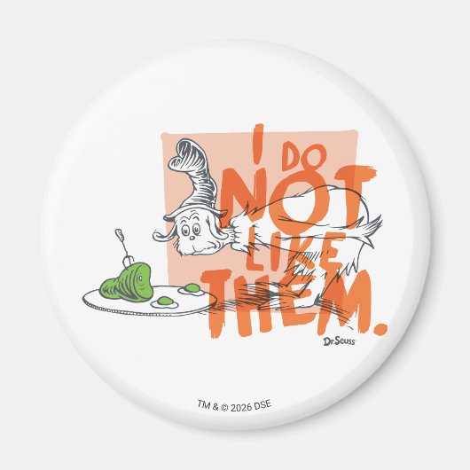 Dr. Seuss Ich-bin-ich "Ich mag sie nicht" Magnet (Vorne)
