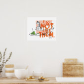 Dr. Seuss Ich-bin-ich "Ich mag sie nicht" Poster (Küche)