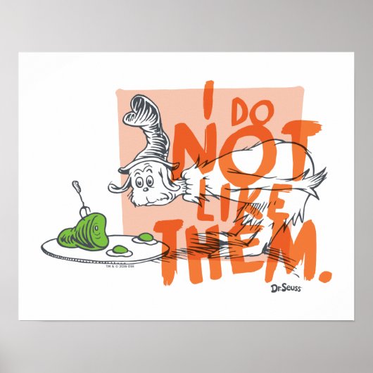 Dr. Seuss Ich-bin-ich "Ich mag sie nicht" Poster (Vorne)