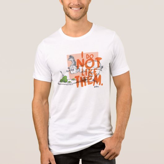 Dr. Seuss Ich-bin-ich "Ich mag sie nicht" Tri-Blend Shirt (Vorderseite)