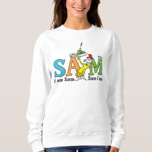 Dr. Seuss | Ich bin Sam. Sam I. Sweatshirt (Vorderseite)