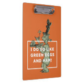 Dr. Seuss | Ich mag grüne Eier und Schinken. Klemmbrett (Rechts)