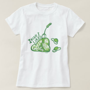Dr. Seuss   Irisch Ich mochte Green Eggs & Ham T-Shirt