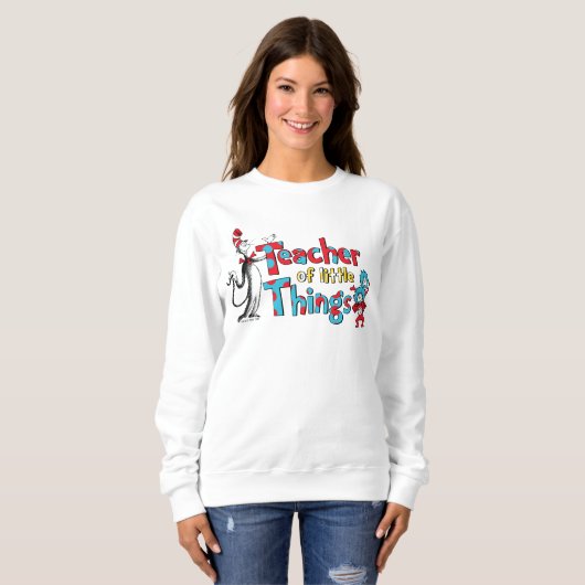 Dr. Seuss | Lehrer der Kleinen Dinge Sweatshirt (Vorne ganz)